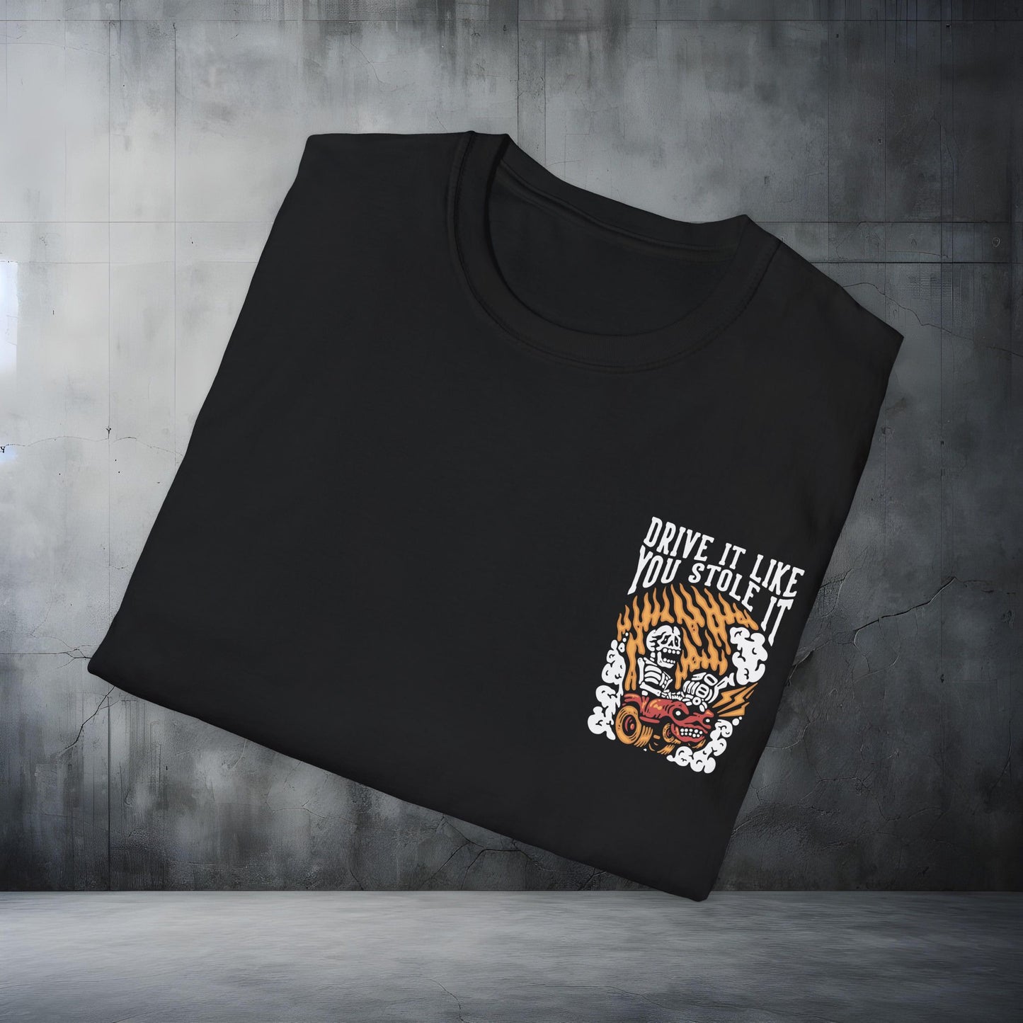 Drive it Like you Stole it Unisex Softstyle T-Shirt