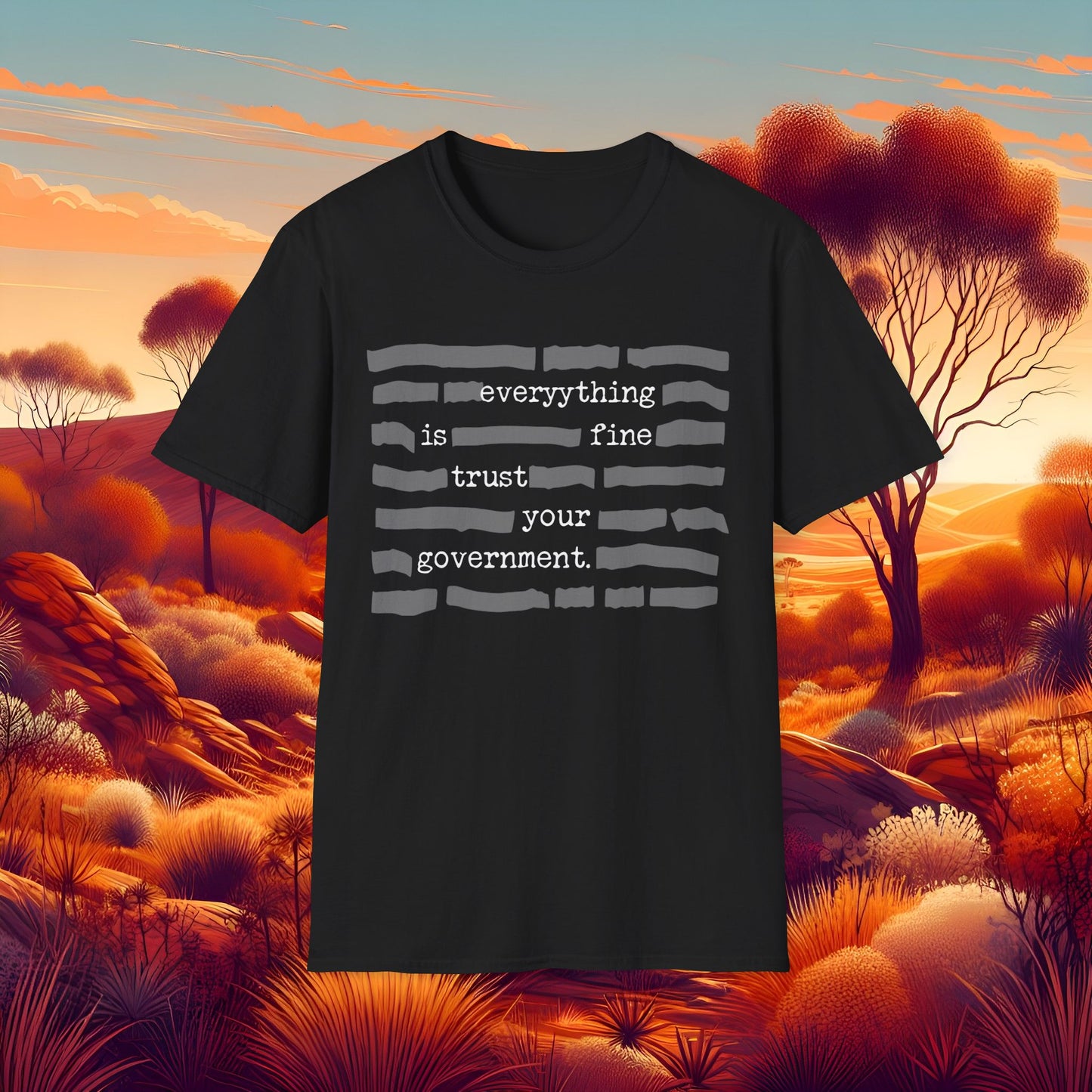 Everything Is Fine Trust Your Government T‑Shirt